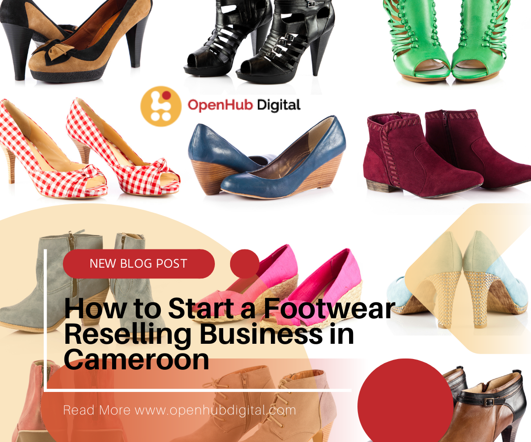 How to Start a Footwear Reselling Business in Cameroon