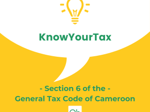 Section 6 of the General Tax Code of Cameroon