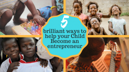 Child Entrepreneur Tips You Need To Learn Now