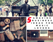 5 Amazing Music Business Ideas for Music Lovers
