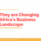 Changing Africa