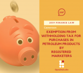 Withholding Tax: Exemption for Local Purchases of Petroleum Products by Marketers