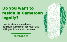 Nigerians: How to get a residence permit in Cameroon