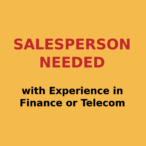Job Opportunity: Salesperson with Experience in Finance or Telecom