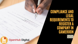 Compliance and legal requirements to register a company in Cameroon
