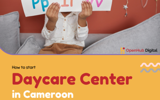 How to start a daycare center in cameroon