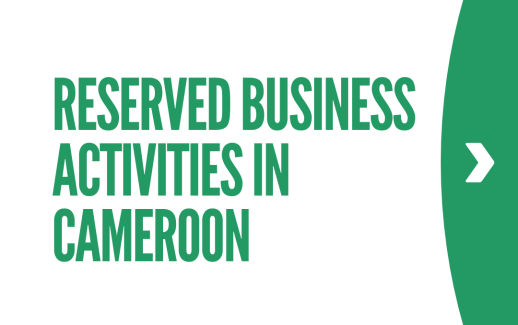 Reserved Business Activities in Cameroon