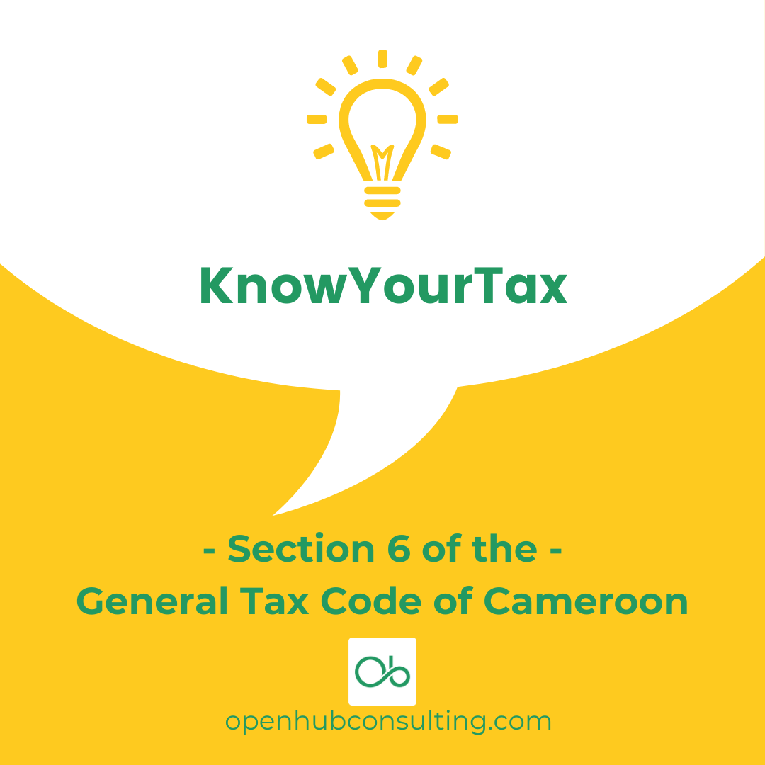 Section 6 of the General Tax Code of Cameroon
