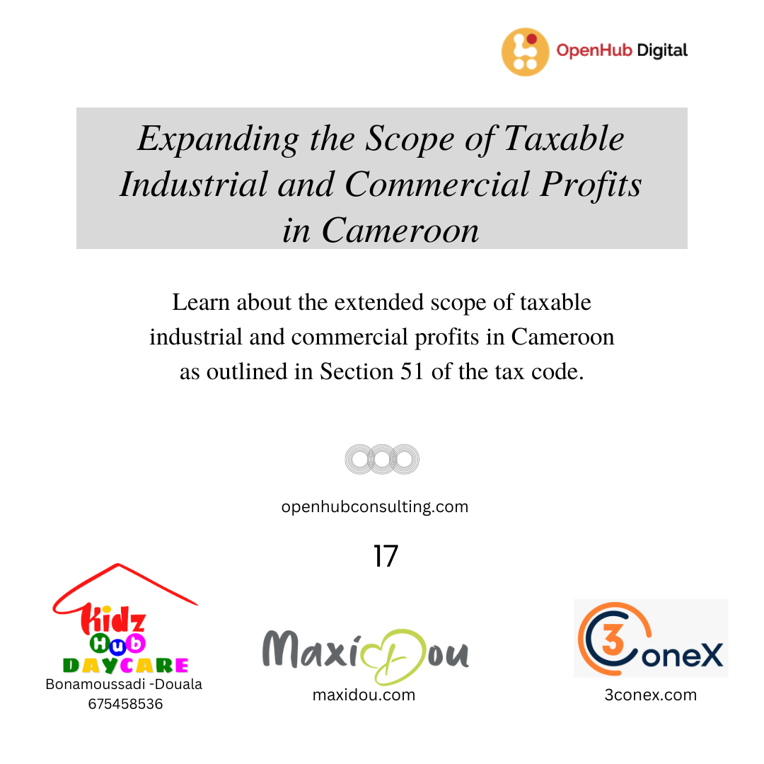Expanding the Scope of Taxable Industrial and Commercial Profits in Cameroon