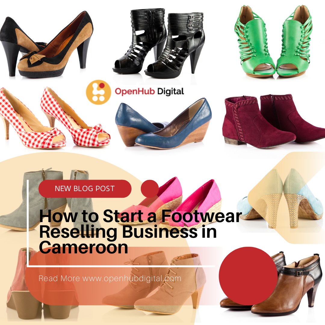 How to Start a Footwear Reselling Business in Cameroon