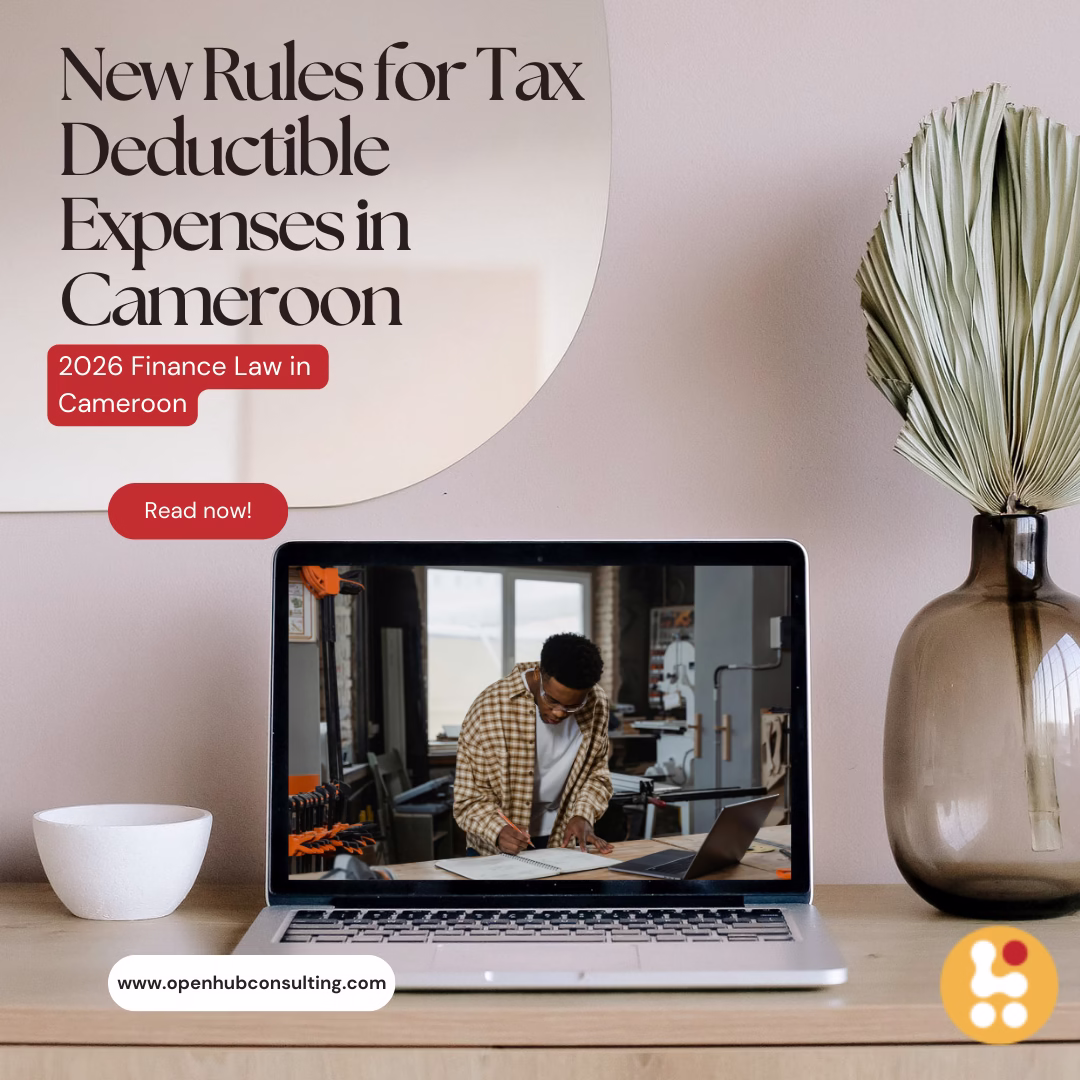 New Rules for Tax Deductible Expenses in Cameroon (2026 Guide)